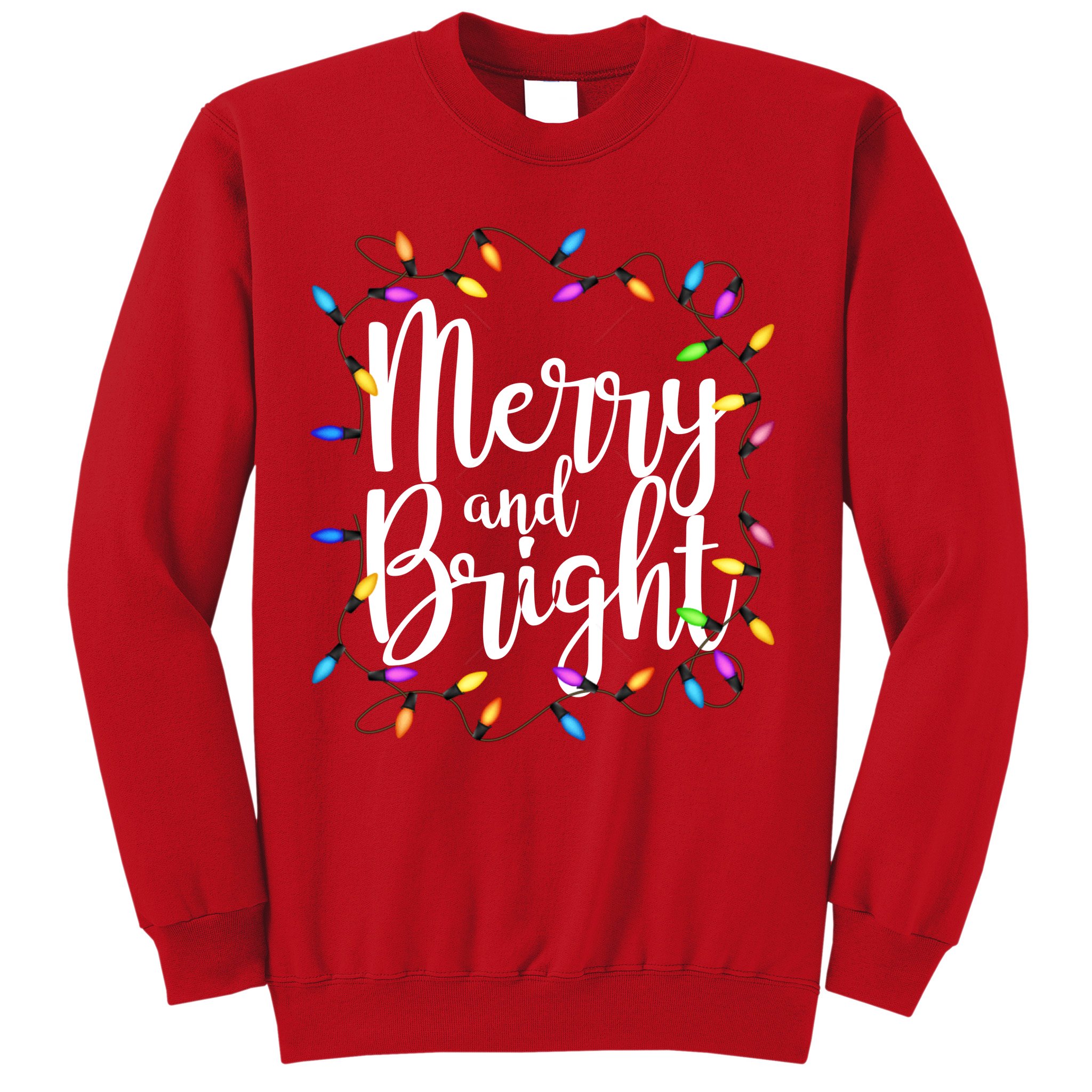 Merry And Bright Sweatshirt