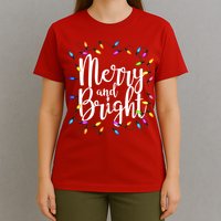 Merry And Bright T-Shirt