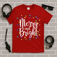 Merry And Bright T-Shirt