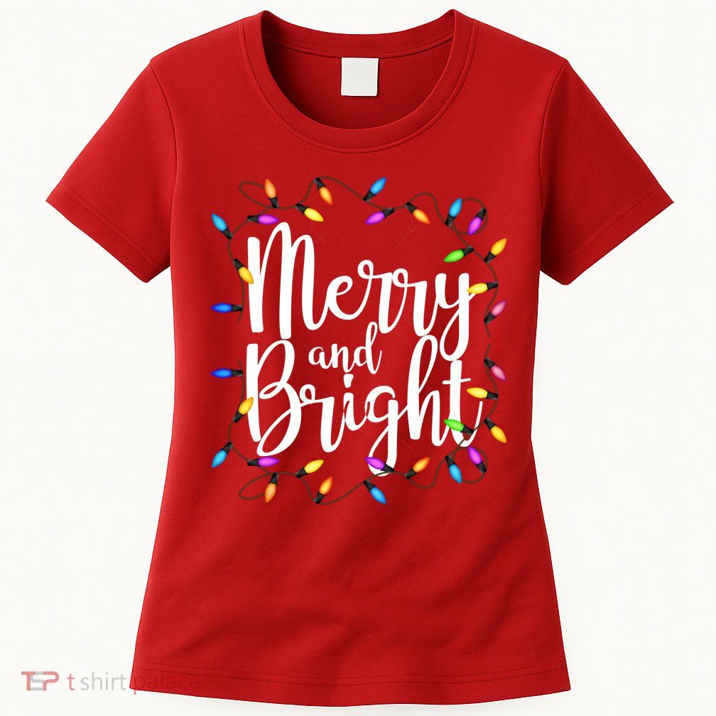 Merry And Bright Womens T-Shirt