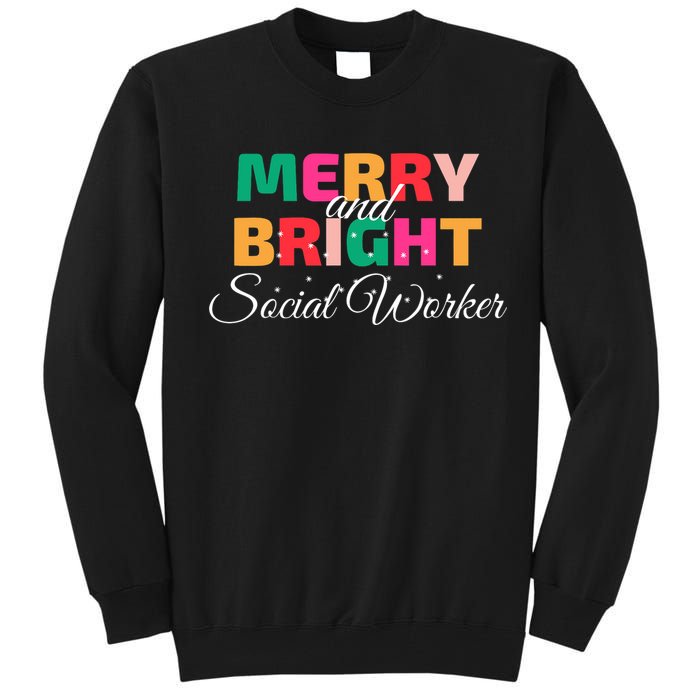 Merry And Bright Christmas Social Worker Tall Sweatshirt