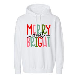 Merry And Bright Christmas Cute Great Gift Garment-Dyed Fleece Hoodie