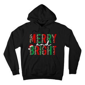 Merry And Bright Christmas Merry And Bright Tall Hoodie