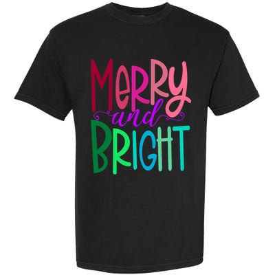 Merry And Bright Colorful Print Letters Christmas Design Garment-Dyed Heavyweight T-Shirt