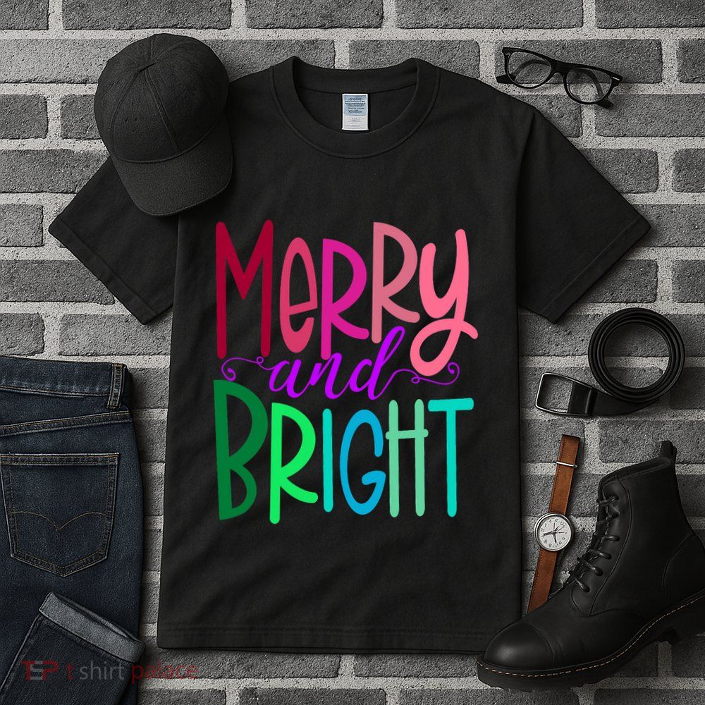 Merry And Bright Colorful Print Letters Christmas Design Tall T-Shirt