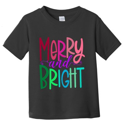 Merry And Bright Colorful Print Letters Christmas Design Toddler T-Shirt