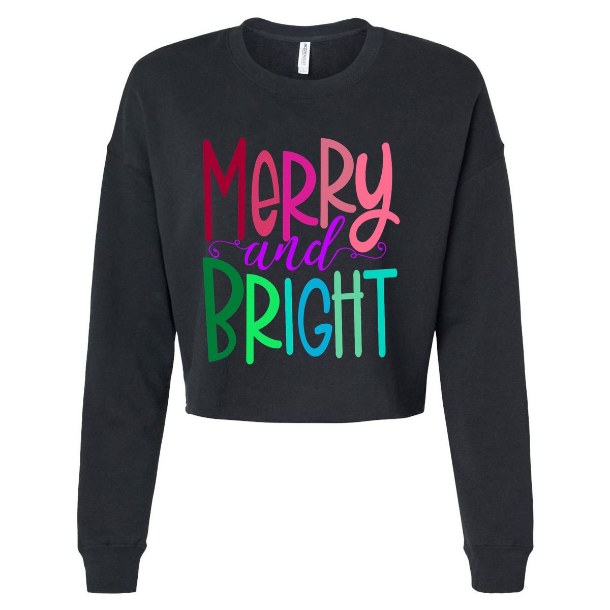 Merry And Bright Colorful Print Letters Christmas Design Cropped Pullover Crew
