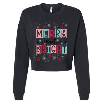 Merry And Bright Christmas Cheer Snowflakes Funny Gift Cropped Pullover Crew