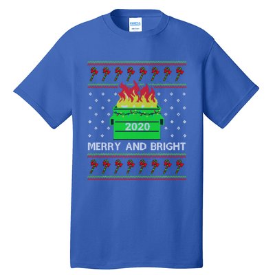 Merry And Bright Dumpster Fire 2020 Christmas Tall T-Shirt