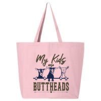 My Are Buttheads Funny 25L Jumbo Tote