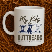 My Are Buttheads Funny Mug