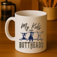 My Are Buttheads Funny Mug