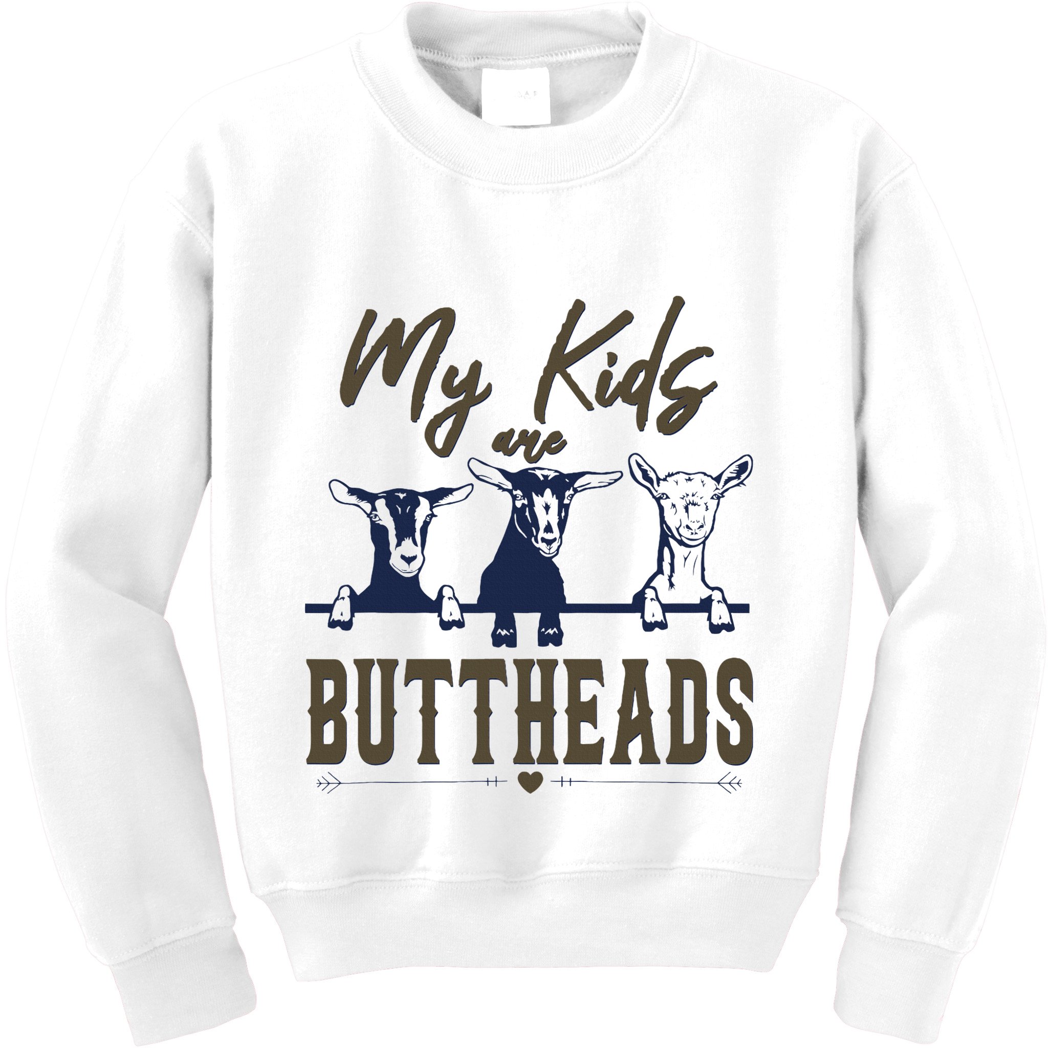 My Are Buttheads Funny Kids Sweatshirt