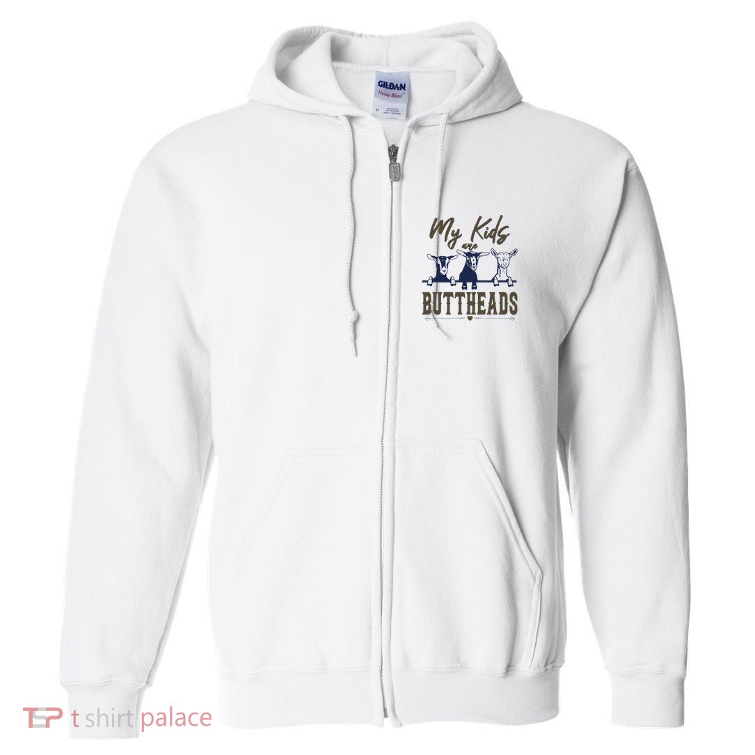 My Are Buttheads Funny Full Zip Hoodie