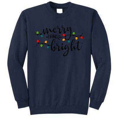 Merry And Bright Christmas 2021 Lights Xmas Family Holiday Tall Sweatshirt