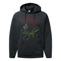 Merry And Bright Christmas Festive Mood Family Matching Gift Long Sleeve Performance Fleece Hoodie