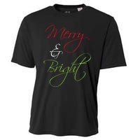 Merry And Bright Christmas Festive Mood Family Matching Gift Long Sleeve Cooling Performance Crew T-Shirt