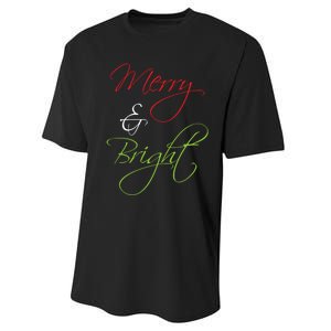 Merry And Bright Christmas Festive Mood Family Matching Gift Long Sleeve Performance Sprint T-Shirt