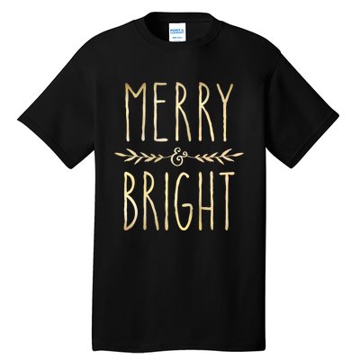 Merry And Bright Christmas Gifts Xmas Tree Tall T-Shirt