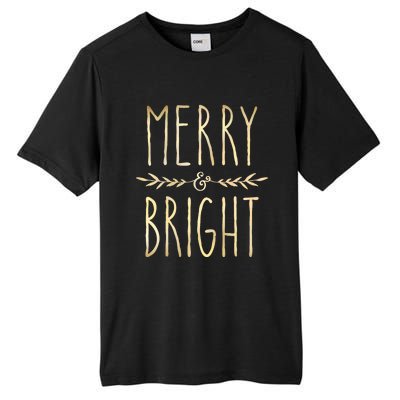 Merry And Bright Christmas Gifts Xmas Tree Tall Fusion ChromaSoft Performance T-Shirt