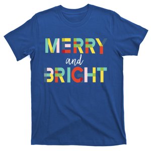 Merry And Bright Christmas Holiday Colorful Cheerful Cool Gift T-Shirt