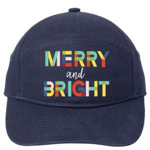 Merry And Bright Christmas Holiday Colorful Cheerful Cool Gift 7-Panel Snapback Hat