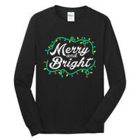 Merry And Bright Christmas Lights Cute Xmas Tall Long Sleeve T-Shirt