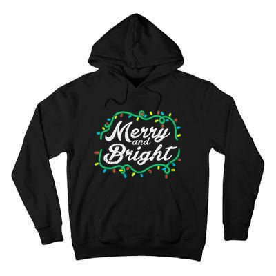 Merry And Bright Christmas Lights Cute Xmas Tall Hoodie