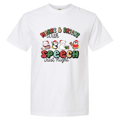 Merry And Bright With Speech Just Right Xmas Speech Therapy Garment-Dyed Heavyweight T-Shirt