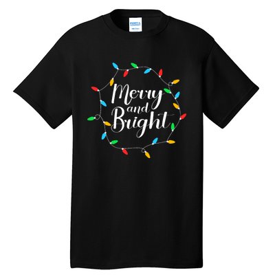 Merry And Bright Christmas Lights Tall T-Shirt