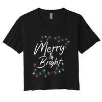 Merry And Bright Christmas Lights Xmas Holiday Family Match Women's Crop Top Tee