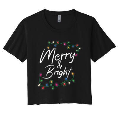 Merry And Bright Christmas Lights Xmas Holiday Family Match Women's Crop Top Tee