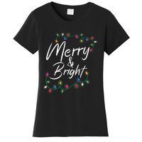 Merry And Bright Christmas Lights Xmas Holiday Family Match Women's T-Shirt