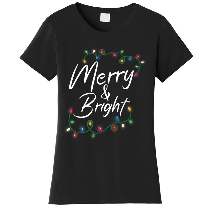 Merry And Bright Christmas Lights Xmas Holiday Family Match Women's T-Shirt