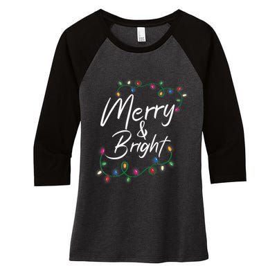 Merry And Bright Christmas Lights Xmas Holiday Family Match Women's Tri-Blend 3/4-Sleeve Raglan Shirt