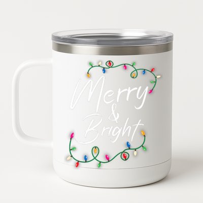 Merry And Bright Christmas Lights Xmas Holiday Family Match 12 oz Stainless Steel Tumbler Cup