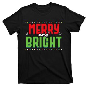 Merry And Bright Christmas Lights Xmas Party Holiday T-Shirt