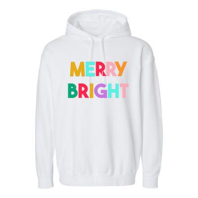 Merry And Bright Christmas Modern Colorful Holiday Long Sleeve Garment-Dyed Fleece Hoodie