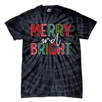 Merry And Bright Christmas Pajama Cute Xmas Holiday Tie-Dye T-Shirt