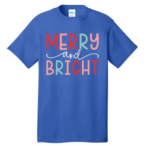 Merry And Bright Holiday Season Winter Vibes Christmas Gift Tall T-Shirt