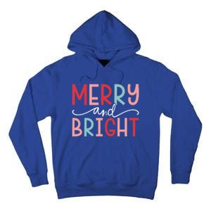 Merry And Bright Holiday Season Winter Vibes Christmas Gift Tall Hoodie