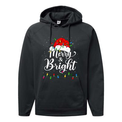 Merry And Bright Christmas Lights Santa Hat Xmas Pajama 2024 Performance Fleece Hoodie