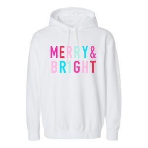 Merry And Bright Christmas Cool Gift Garment-Dyed Fleece Hoodie