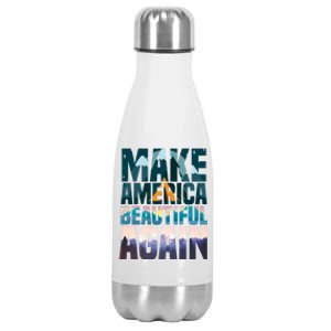 Make America Beautiful Again: Inspirational Nature Gift Stainless Steel Insulated Water Bottle