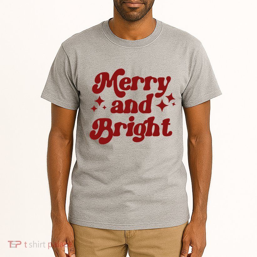 Merry And Bright Festive Christmas Tall T-Shirt