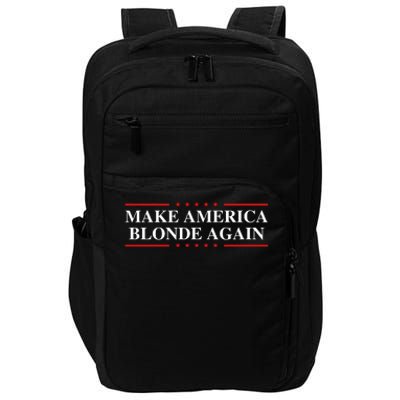 Make America Blonde Again Impact Tech Backpack