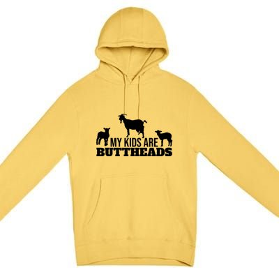 My Are Buttheads Goat Gift Premium Pullover Hoodie