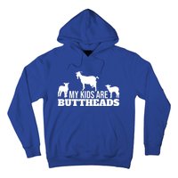 My Are Buttheads Goat Gift Hoodie