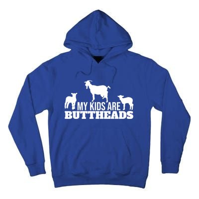 My Are Buttheads Goat Gift Tall Hoodie