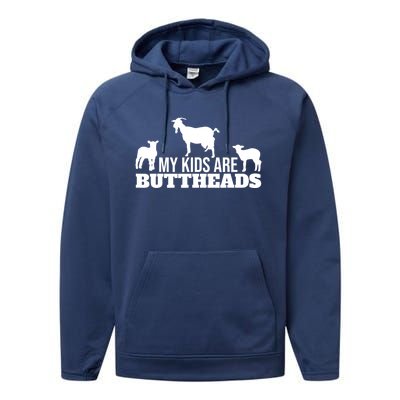 My Are Buttheads Goat Gift Performance Fleece Hoodie